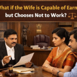 Indian family court consultation with divorce lawyer discussing alimony when wife is capable of earning but chooses not to work.