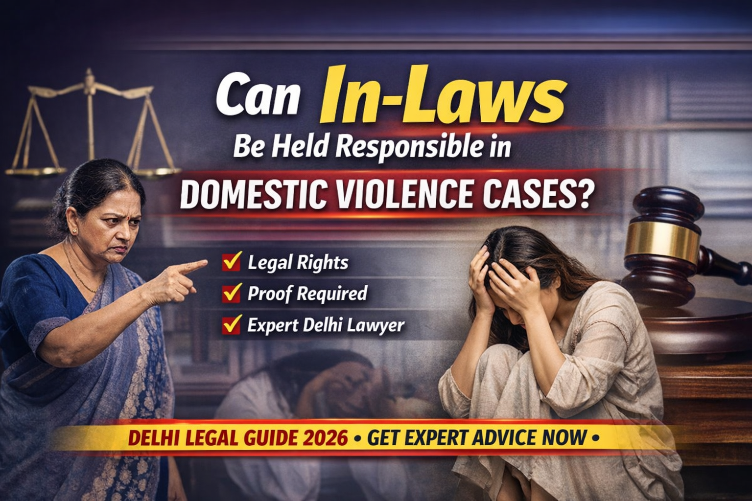 Domestic violence lawyer in Delhi explaining legal action against in-laws