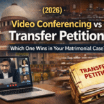 Video Conferencing vs Transfer Petition in matrimonial cases, featuring Indian court, virtual hearing on laptop, and legal files representing transfer petition process