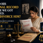 Woman discovering her husband's hidden criminal record before marriage with legal documents, gavel, and scales of justice representing divorce and matrimonial fraud under Indian law.