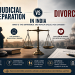 Judicial Separation vs Divorce in India