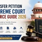 Transfer Petition in Supreme Court of India for divorce and matrimonial cases – Complete Legal Guide 2026 by Adv. Aman Chawla.