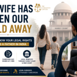 Father seeking legal custody after wife takes child away in India