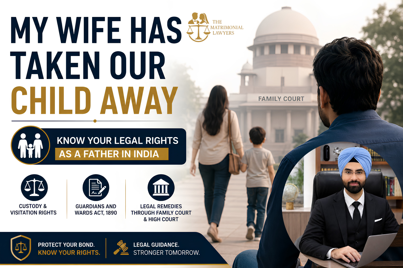 Father seeking legal custody after wife takes child away in India