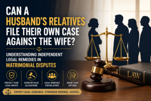 Can a husband's relative file a case against wife