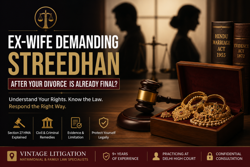 Streedhan claim after divorce — ex-wife demanding jewellery and legal remedies in India