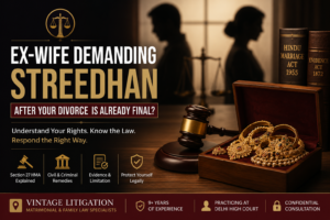 Streedhan claim after divorce — ex-wife demanding jewellery and legal remedies in India
