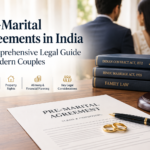 Pre-marital agreements in India explained by a matrimonial lawyer